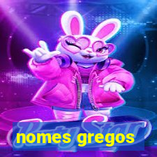 nomes gregos